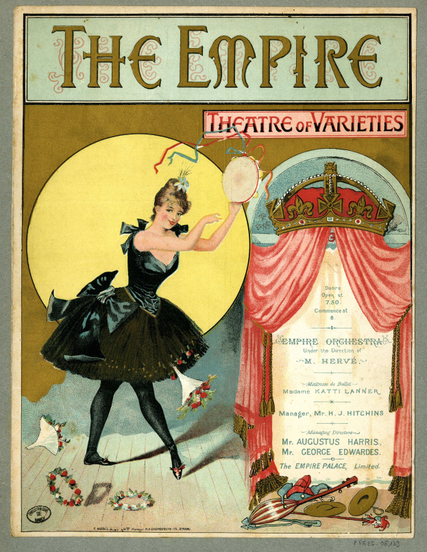 Ein Plakat des Empire Theatre of Varieties mit einer Frau in einem schwarzen Kleid vor einem Vorhang mit einer Krone darüber, mit Text, der das Angebot des Theaters beschreibt.