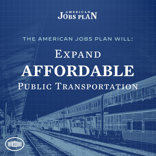 Plakat mit einem Zug auf einem Bahngleis und mehreren Menschen in der Nähe, mit dem Text "The American Jobs Plan Will Expand Affordable Public Transportation".
