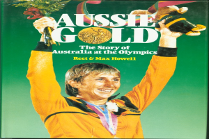 Ein Buch mit dem Titel "Aussie Gold: The Story of Australia at the Olympics" zeigt eine Person mit einem Blumenstrauß und einer Goldmedaille.